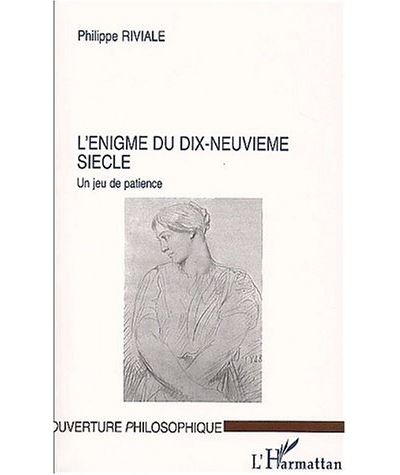 L'énigme du XIXe siècle