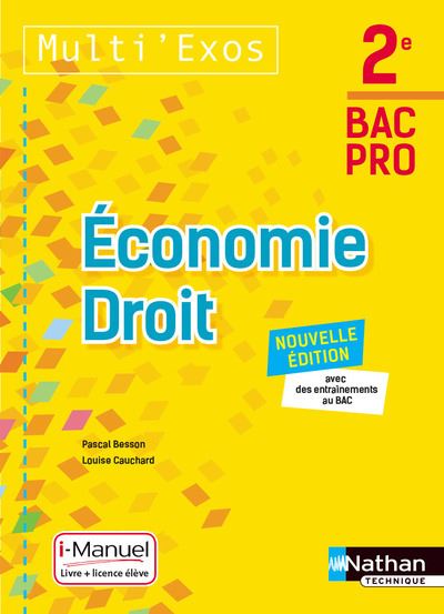 Multi'Exos Economie, Droit 2de Bac Pro