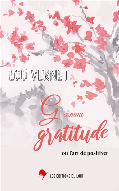G comme gratitude ou l'art de positiver