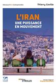 L'Iran, une puissance en mouvement