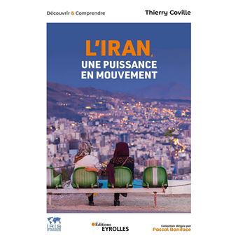 L'Iran, une puissance en mouvement