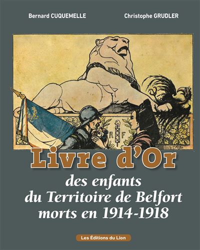 Le livre d'Or des enfants du Territoire de Belfort morts en 1914-1918