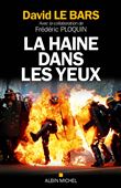 La Haine dans les yeux