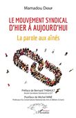 Le mouvement syndical d'hier à aujourd'hui