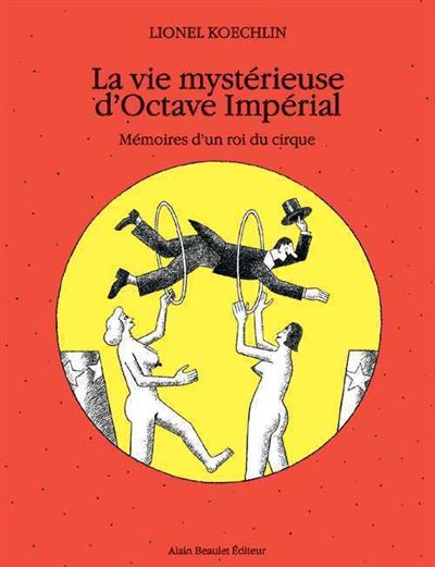 La Vie mystérieuse d'Octave Impérial