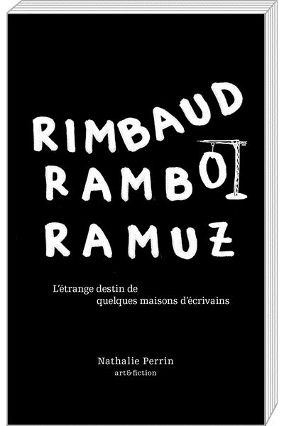 Rimbaud, Rambo, Ramuz