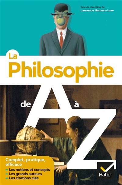 A à Z Auteurs Oeuvres Et Notions Philosophiques La Philosophie De A à Z - 