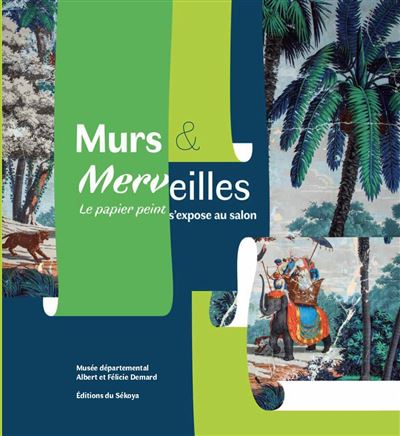Murs et merveilles le papier peint s'expose au salon