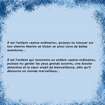 Martin, Victor et le petit garçon «extra-ordinaire»
