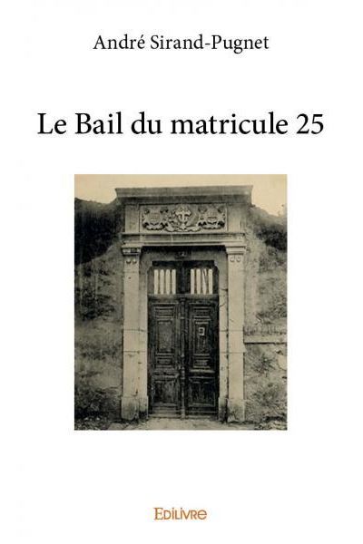 Le bail du matricule 25