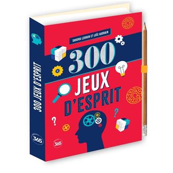 300 Jeux d'esprit