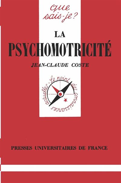 La Psychomotricité