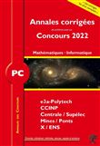Annales corrigées des Concours 2022 – PC Mathématiques et Informatique