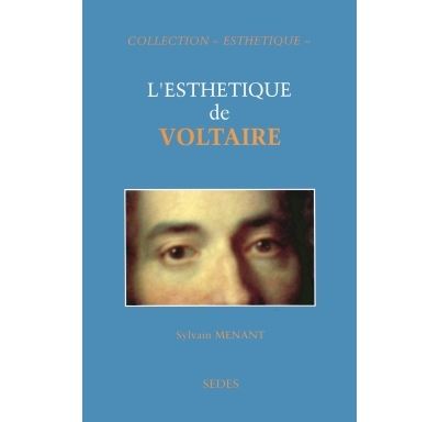 L'esthetique de Voltaire -  Menant - (donnée non spécifiée)
