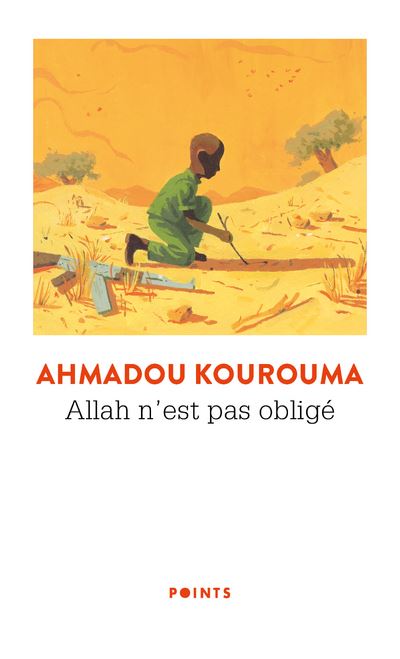 Allah n est pas obligé ((Réédition 50 ans)) - Ahmadou Kourouma - Poche