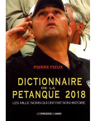 Dictionnaire de la pétanque 2018