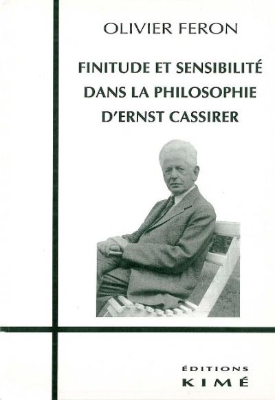 Finitude et sensibilite dans la philo de ernst cassirer