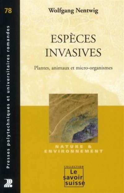 Espèces invasives : plantes et animaux