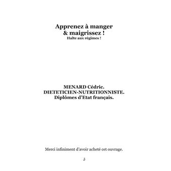 Apprenez à manger & maigrissez !