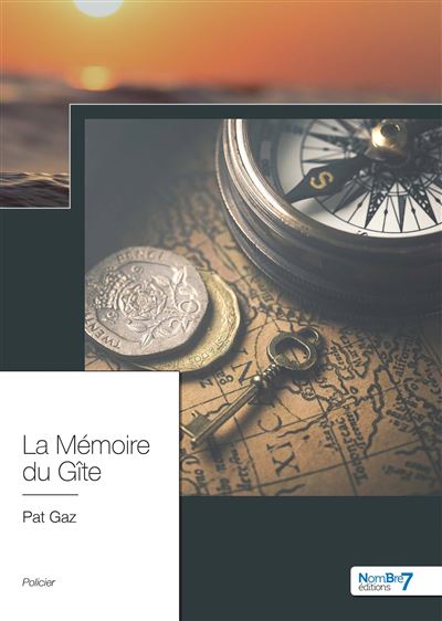 La Mémoire du Gîte