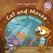 Learn english with cat and mouse - go under the sea