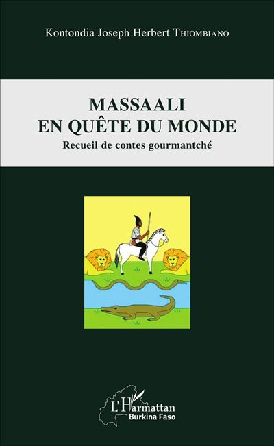 Massaali en quête du monde