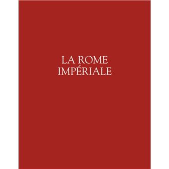 Le Grand Atlas de l'Empire romain