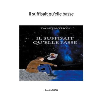 Il suffisait qu'elle passe