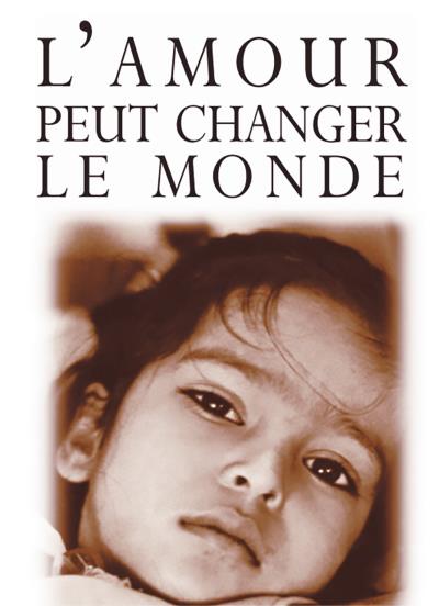 Amour peut changer le monde