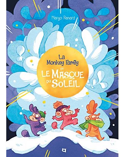 La monkey family et le masque du soleil (coll. sploing)