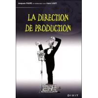 La direction de production et de post-production