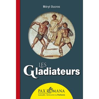 Les Gladiateurs