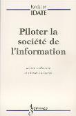 Piloter la societe de l'information