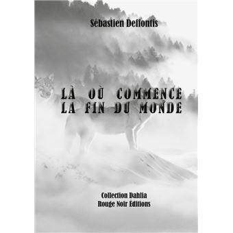 Là où commence la fin du monde