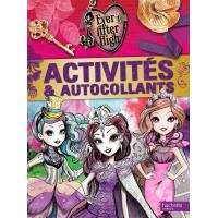 Activités et autocollants Ever After High