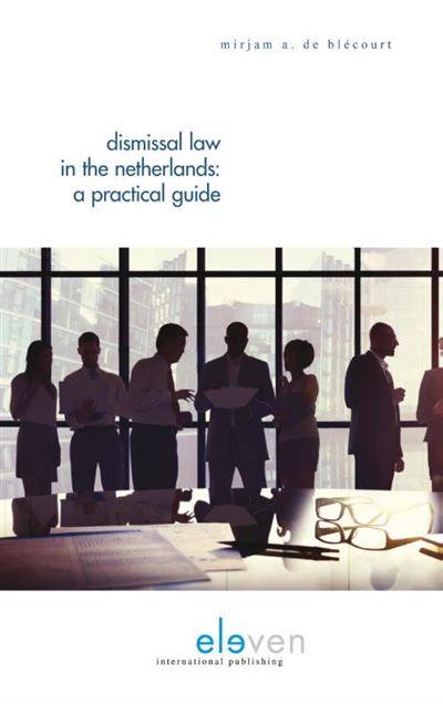 Dismissal Law in the Netherlands
