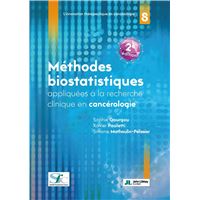 Méthodes biostatistiques appliquées à la recherche clinique en cancerologie