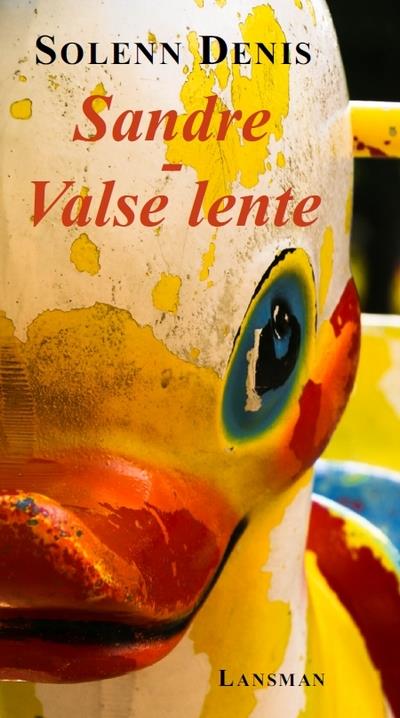 Sandre, valse lente - Solenn Denis - broché