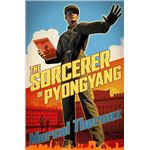 The sorcerer of pyongyang