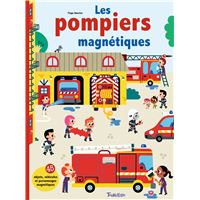 Les pompiers magnétiques