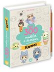 Mes 300 modèles à dessiner en pas à pas spécial Kawaï