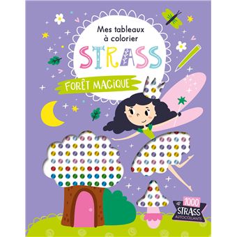 Mes tableaux à colorier strass - forêt magique