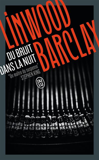Du bruit dans la nuit - Linwood Barclay - Poche
