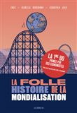 La Folle histoire de la mondialisation en BD