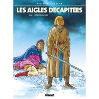 Les Aigles décapitées - Tome 02