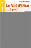 Le Val d'Oise à pied