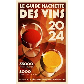 Le Guide Hachette des Vins 2024