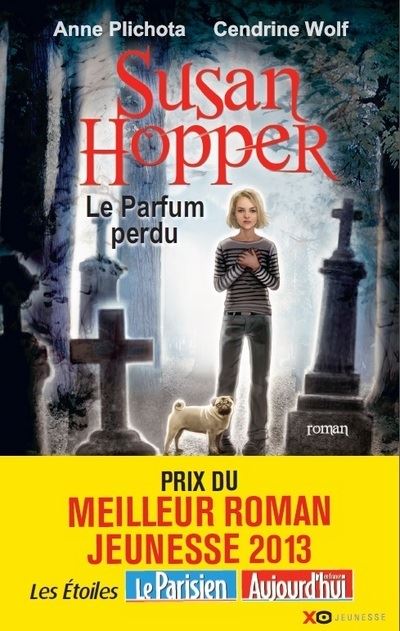Susan Hopper - tome 1 Le parfum perdu - Anne Plichota - broché