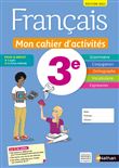 Français - Mon cahier d'activités 3e - Elève 2021