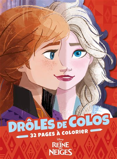 LA REINE DES NEIGES - Drôles de colos - Disney -  Collectif - broché